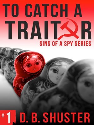 To Catch a Traitor - ebook